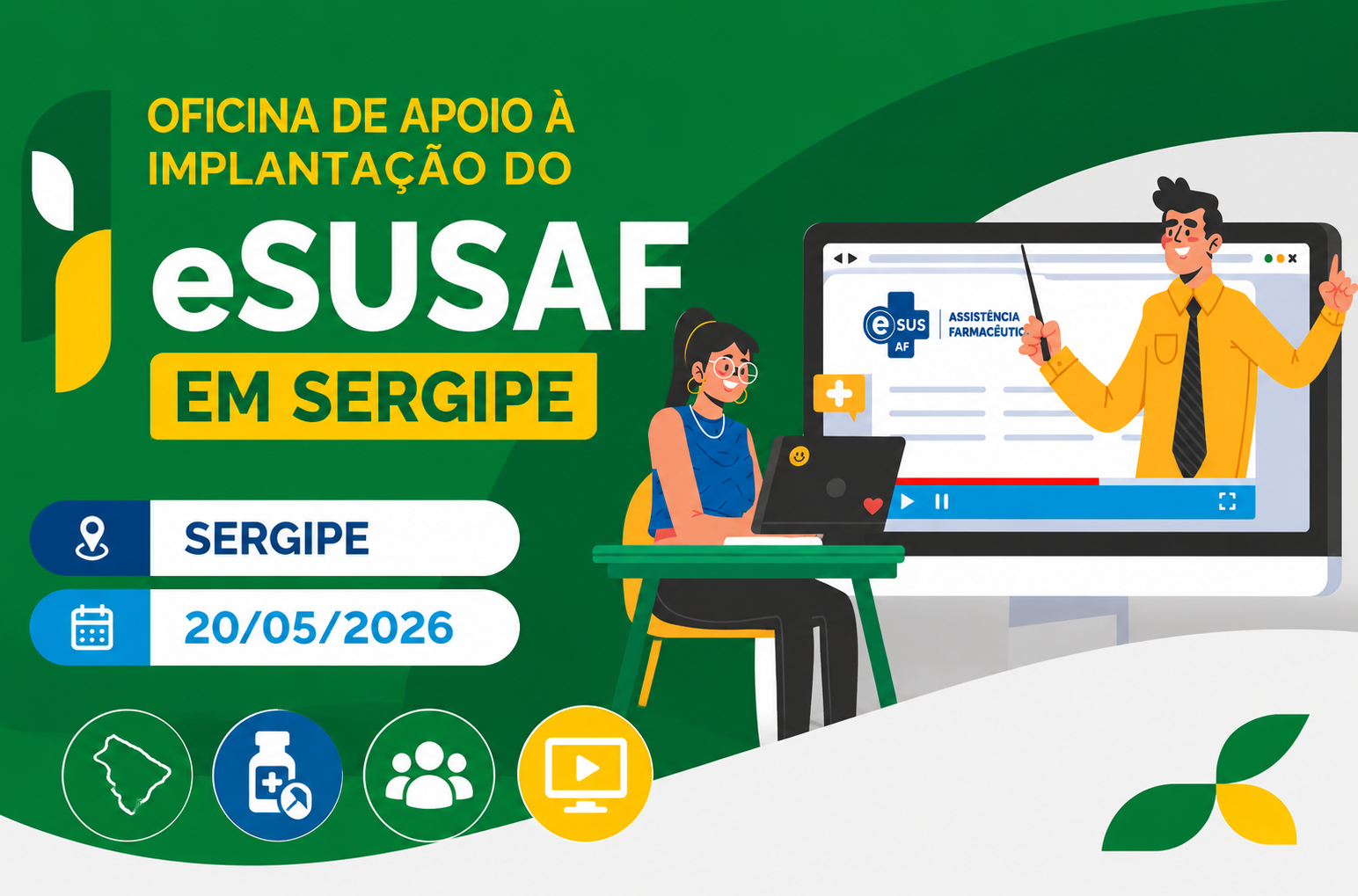 (20-05) Oficina de Apoio a Implantação do e SUSAF em Sergipe