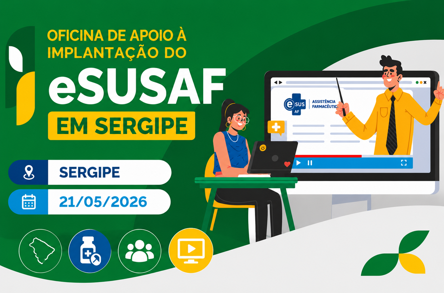(21-05) Oficina de Apoio a Implantação do e SUSAF em Sergipe