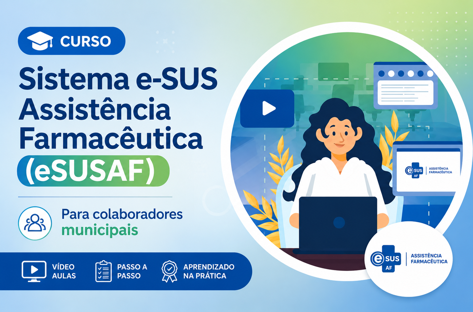 Curso para utilização do Sistema eSUSAF (COLABORADORES)