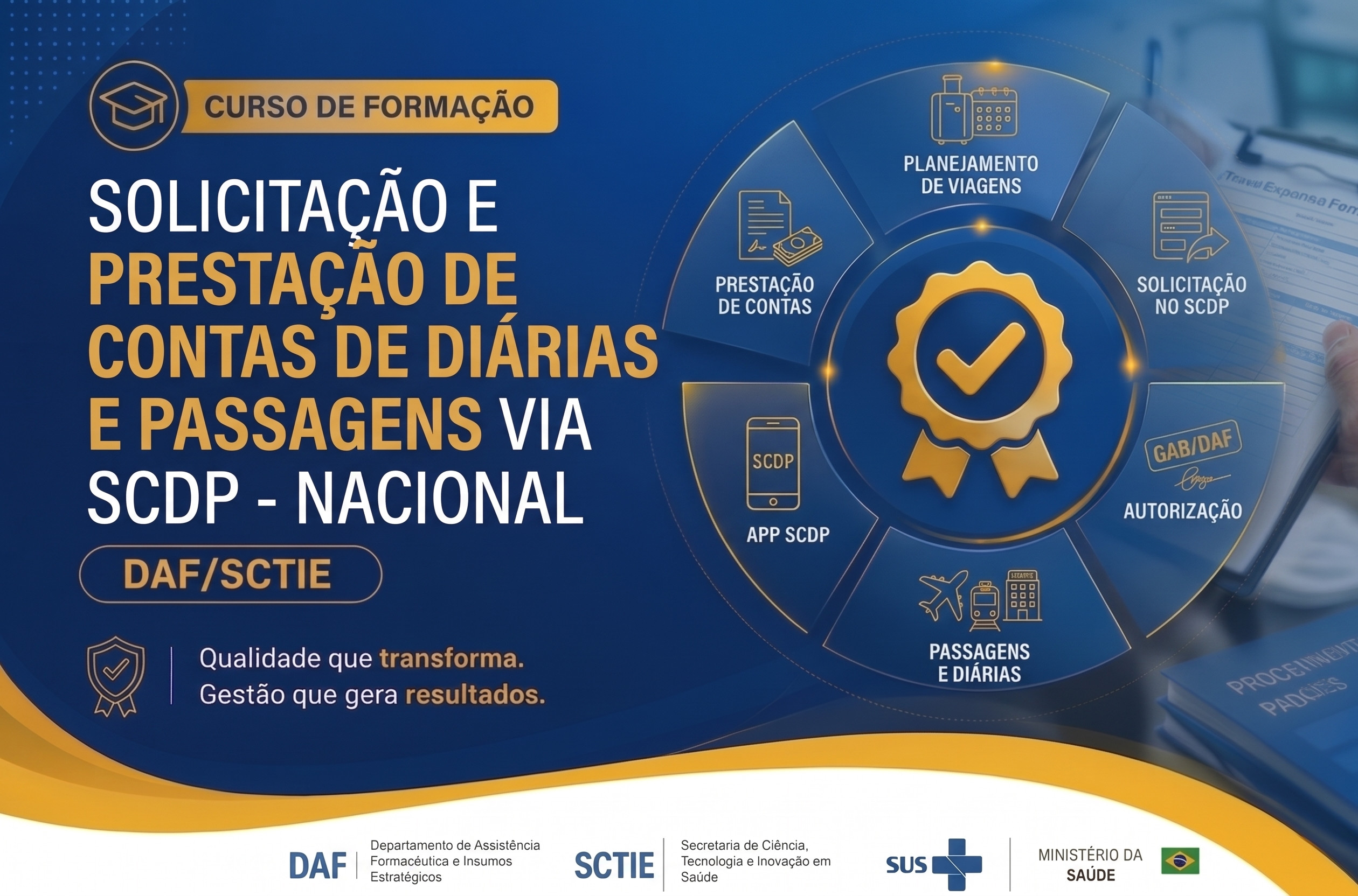 Curso de Formação - Solicitação e Prestação de Contas de Diárias e Passagens via SCDP – Trecho Nacional