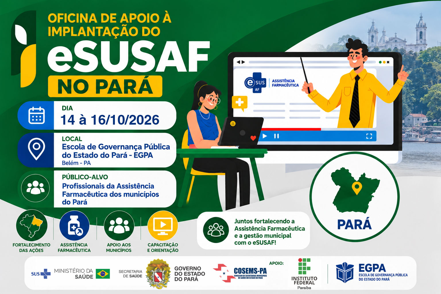 (14 A 16-10) Oficina de Apoio a Implantação do e SUSAF no Pará
